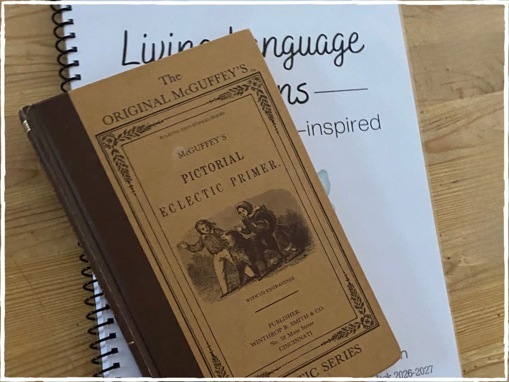 A McGuffey's reader with a Living Language Lesson's Notebook